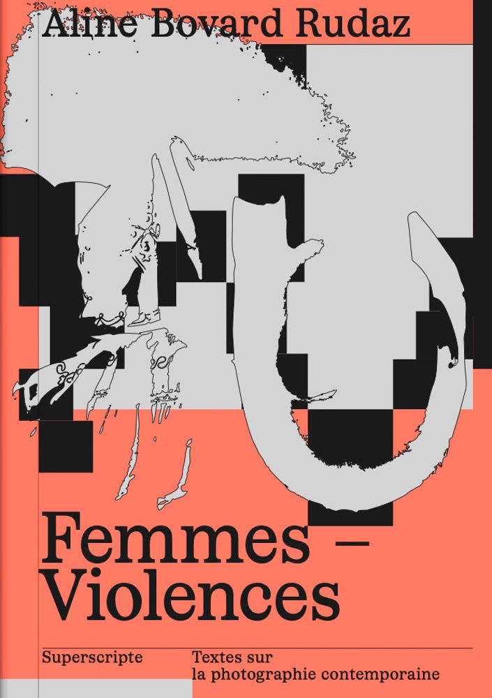 Femmes – Violences de Aline Bovard Rudaz - Tipi bookshop