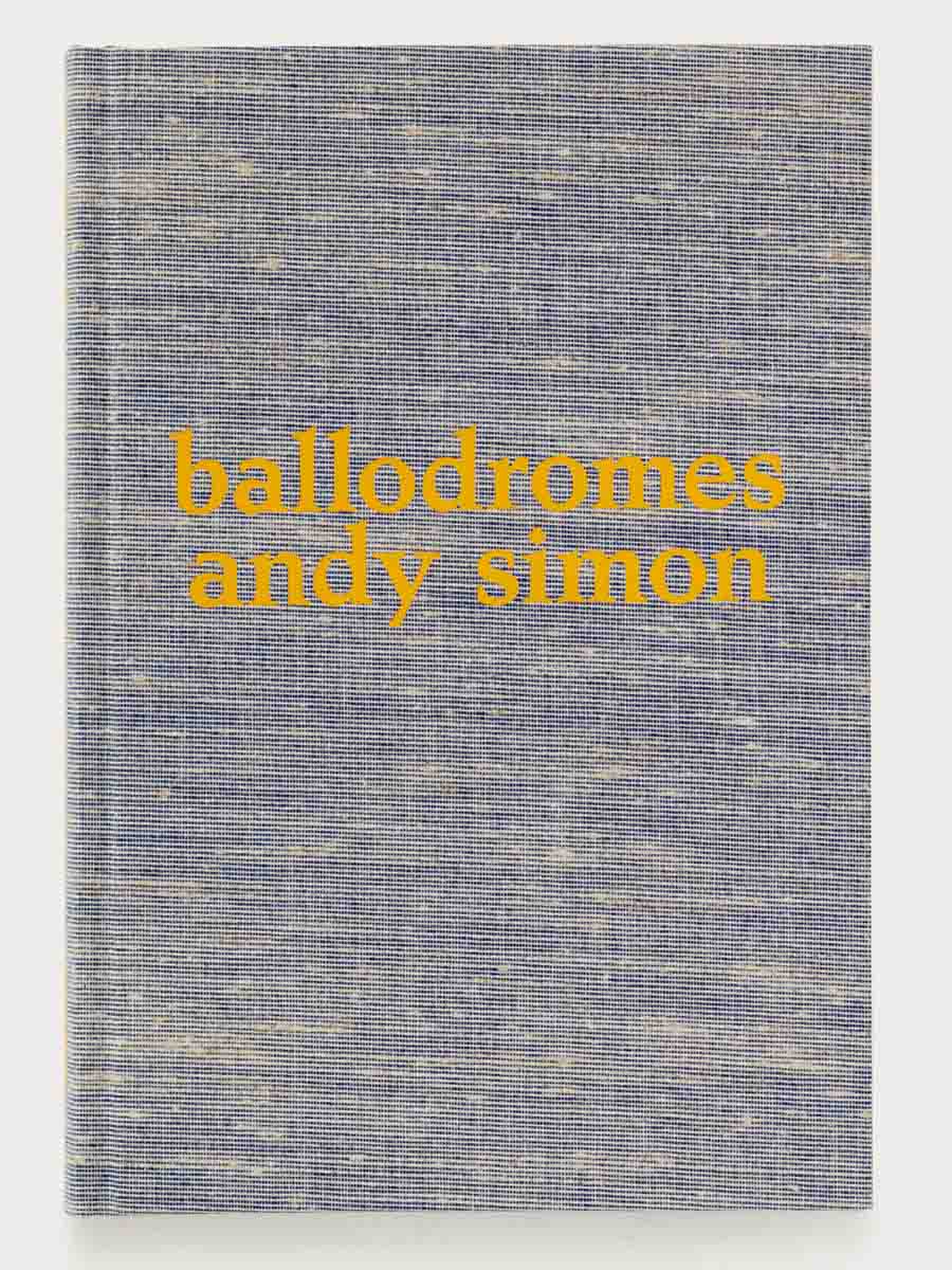 Ballodromes by Andy Simon - Tipi bookshop