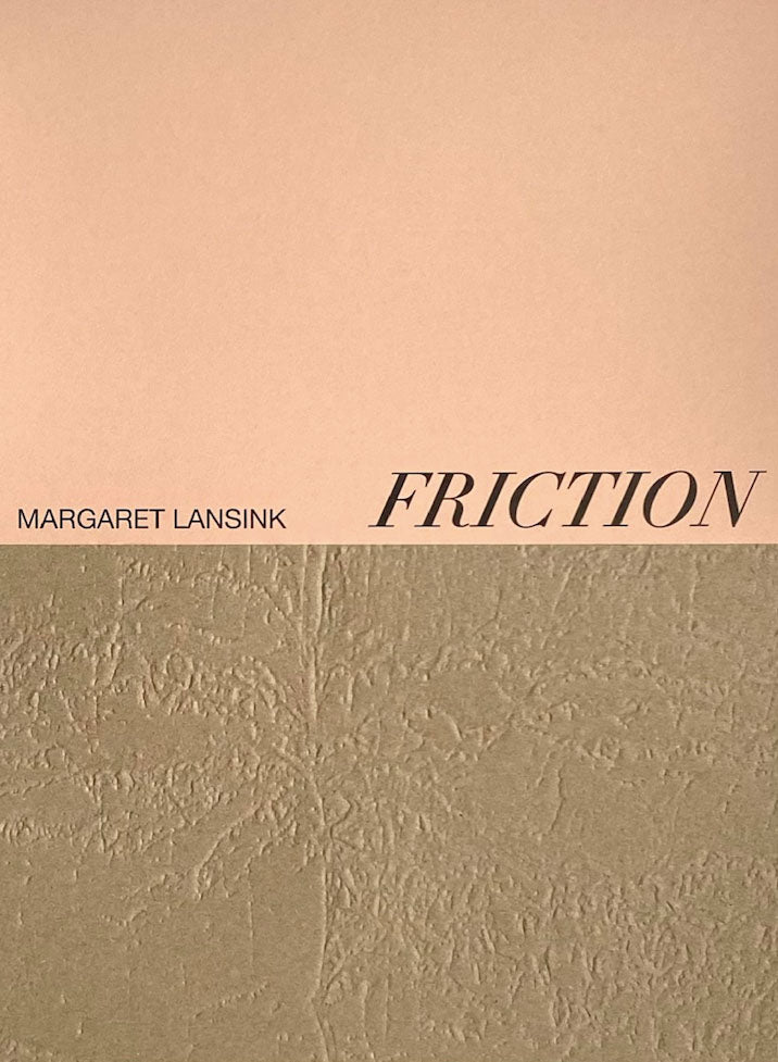 Friction by margaret lansink - Tipi bookshop