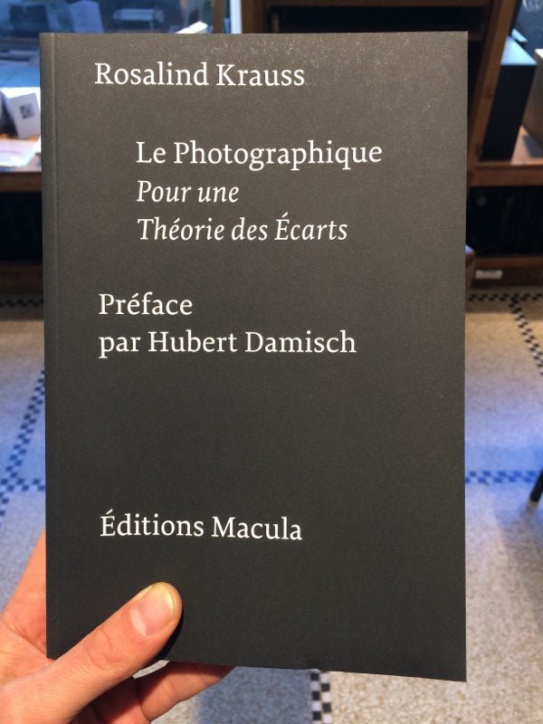 Le photographique pour une théorie des Ecarts de Rosalind Krauss - Tipi bookshop